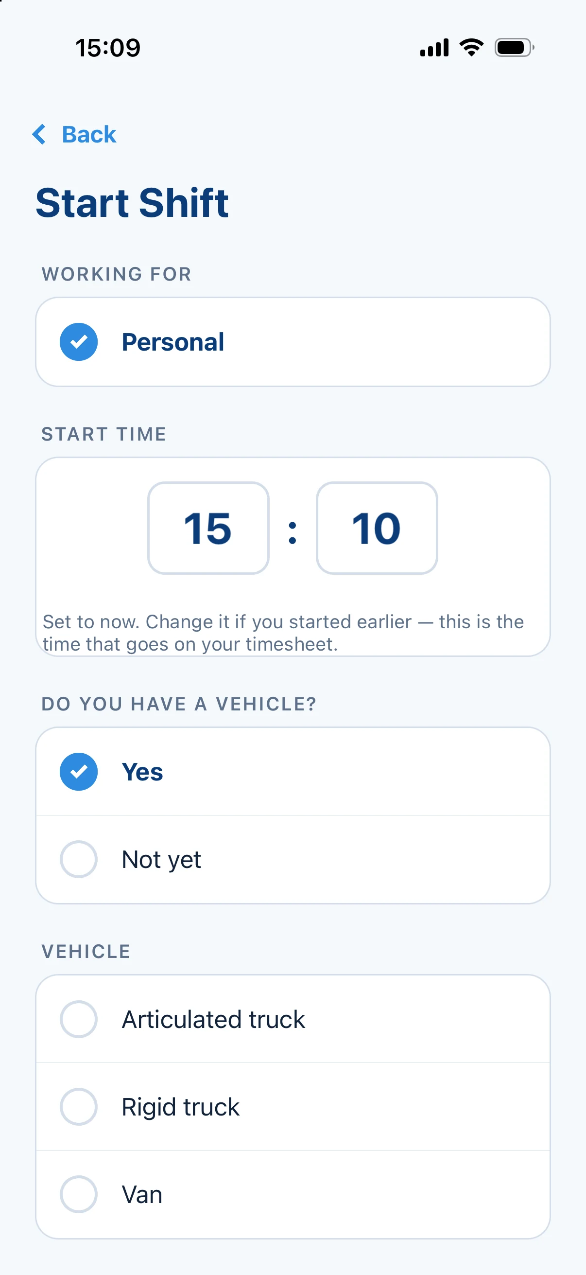 The driver app's Start Shift screen: start time, whether the driver has a vehicle, and the vehicle type.